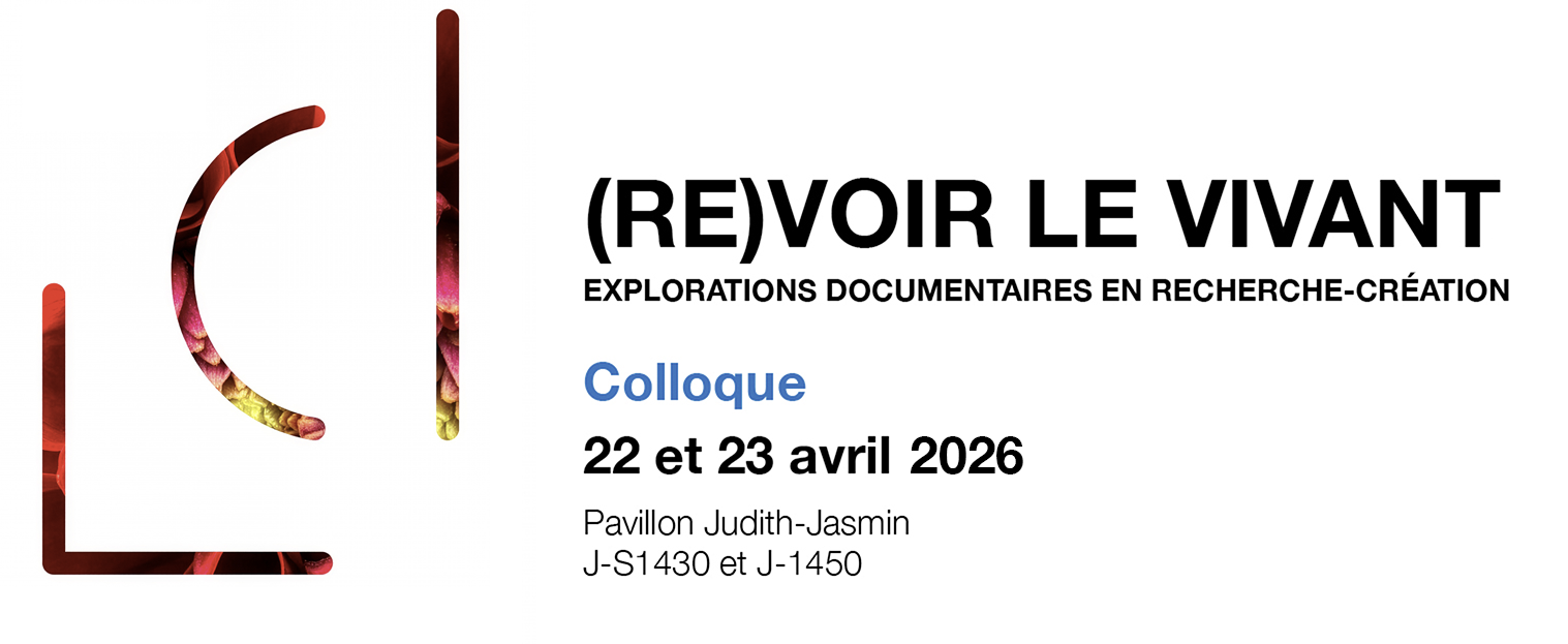 (Re)voir le vivant. Explorations documentaires en recherche-création